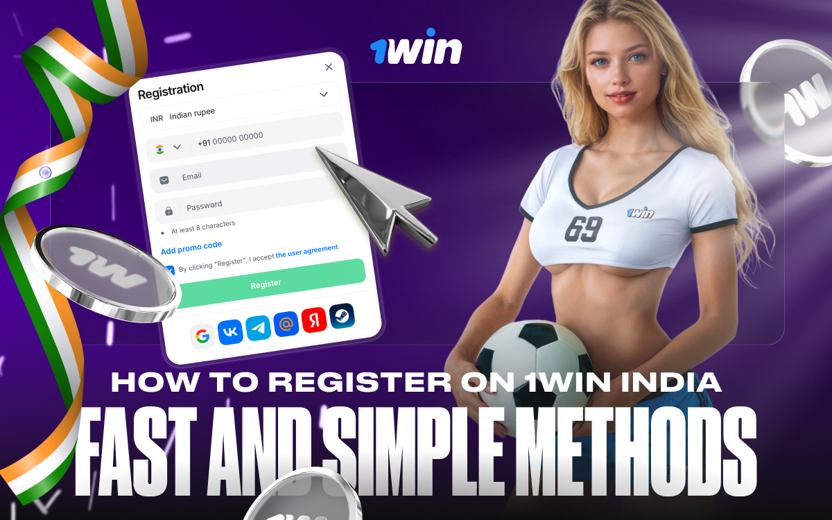 how-to-register-on-1win-india-fast-and-simple-signup-methods